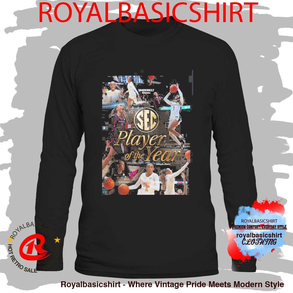 Mikayla Blakes Vanderbilt Commodores Women’s Basketball 2026 SEC Player Of The Year T-Shirt