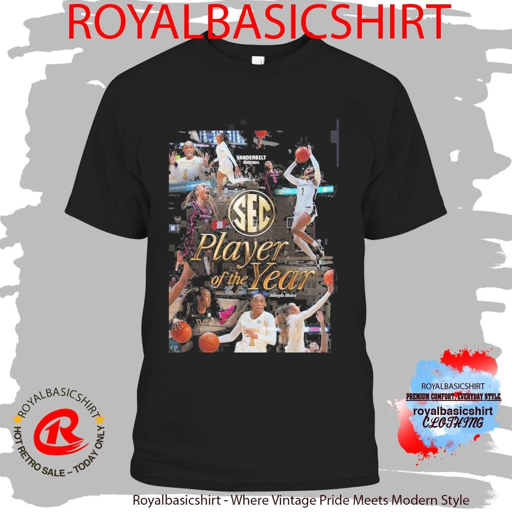 Mikayla Blakes Vanderbilt Commodores Women’s Basketball 2026 SEC Player Of The Year T-Shirt