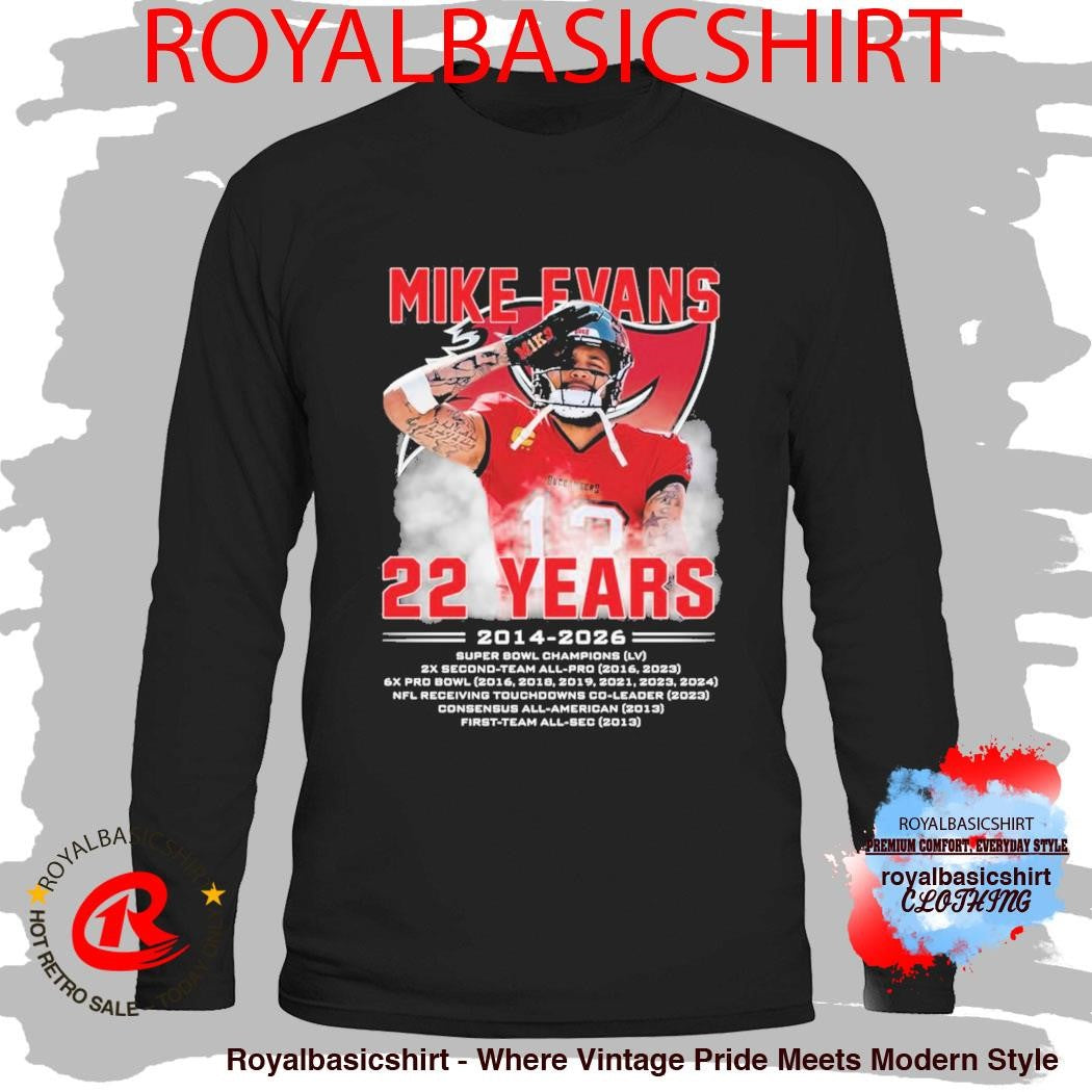 Mike Evans 22 Years Tampa Bay Buccaneers 2014 2026 T-Shirt