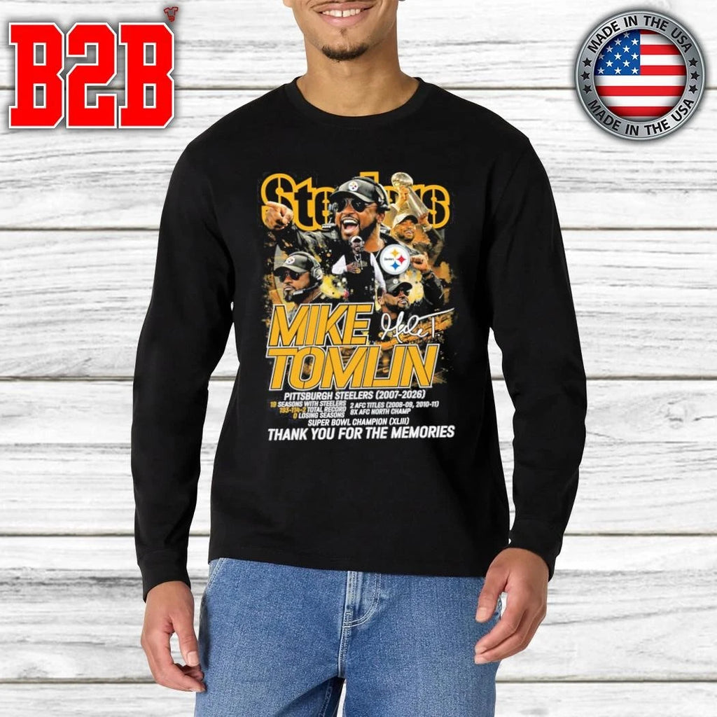 Mike Tomlin 2007 2026 Thank You For The Memories Signature Shirt
