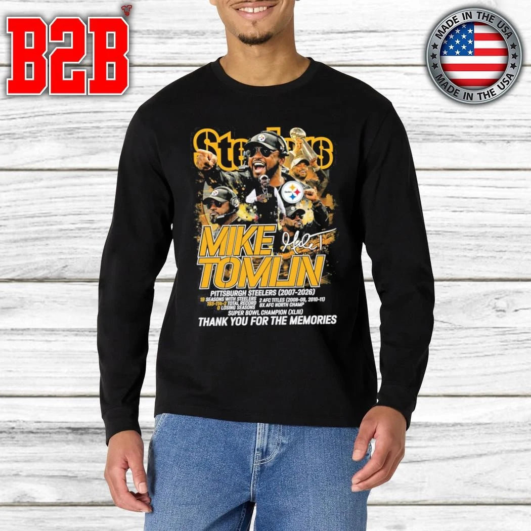 Mike Tomlin 2007 2026 Thank You For The Memories Signature Shirt