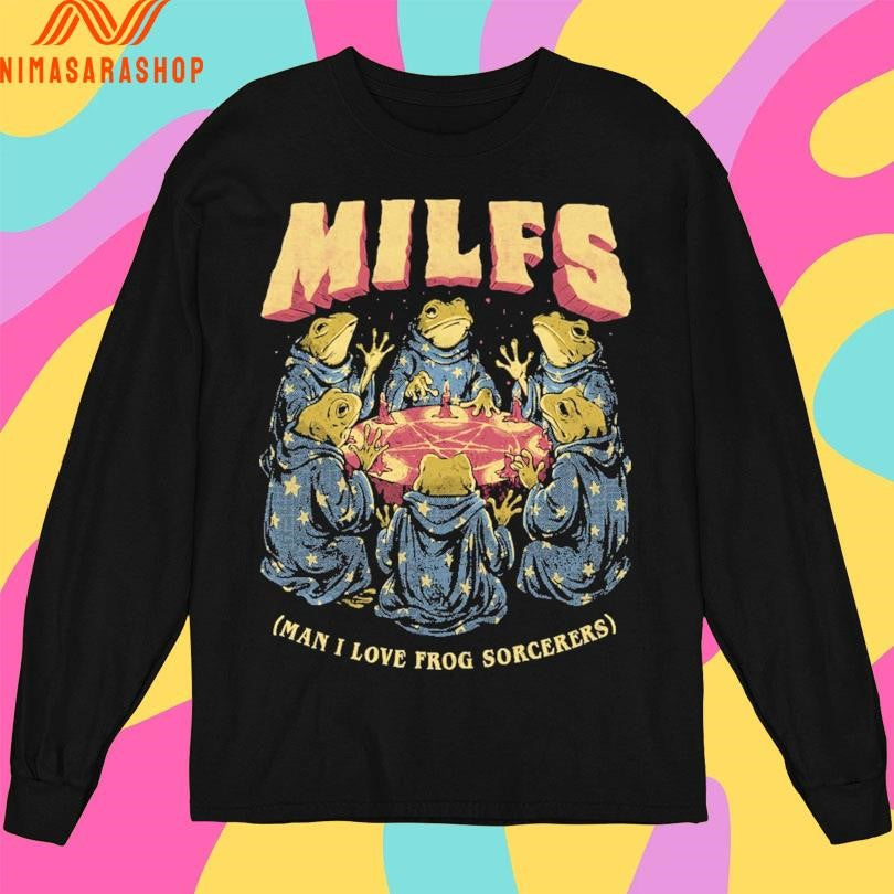 Milfs Man I Love Frog Sorcerers Frogs Shirts
