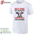 Milk Cows Not Taxpayers Tom Tiffany for Governor USA Flag Sunglasses Shirt