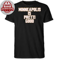 Minneapolis is Alex Pretti Renee Good T-Shirt