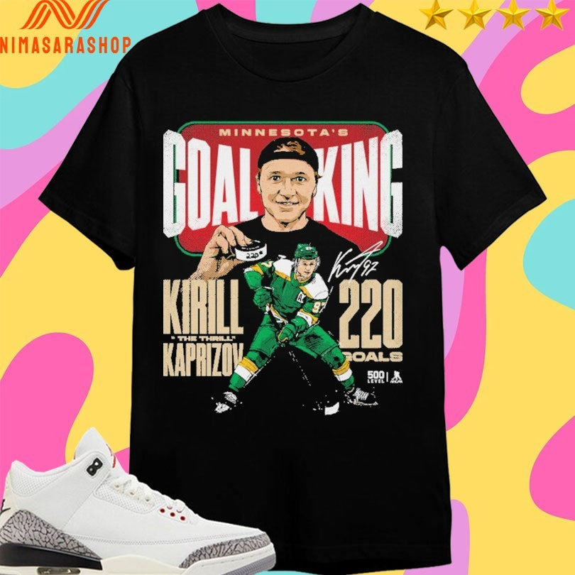 Minnesota Goal King Kirill Kaprizov The Thrill 220 Goals Shirts
