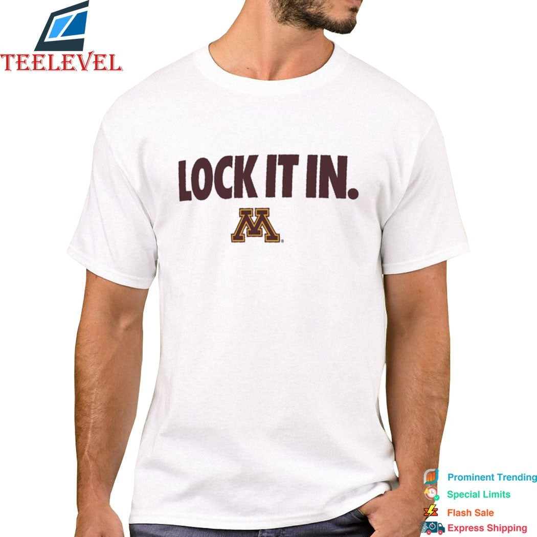Minnesota Golden Gophers Lock It In  T-Shirts