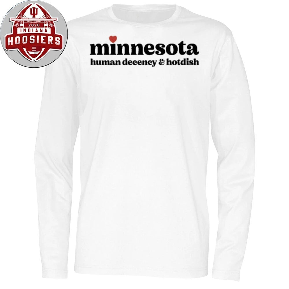 Minnesota Human Decency &amp; Hotdish 2026 T-Shirt