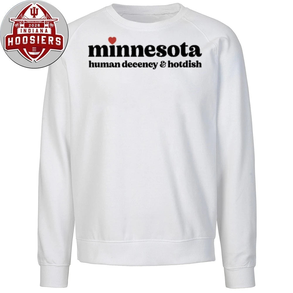 Minnesota Human Decency &amp; Hotdish 2026 T-Shirt