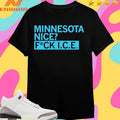 Minnesota Nice Fuck ICE 2026 Shirts