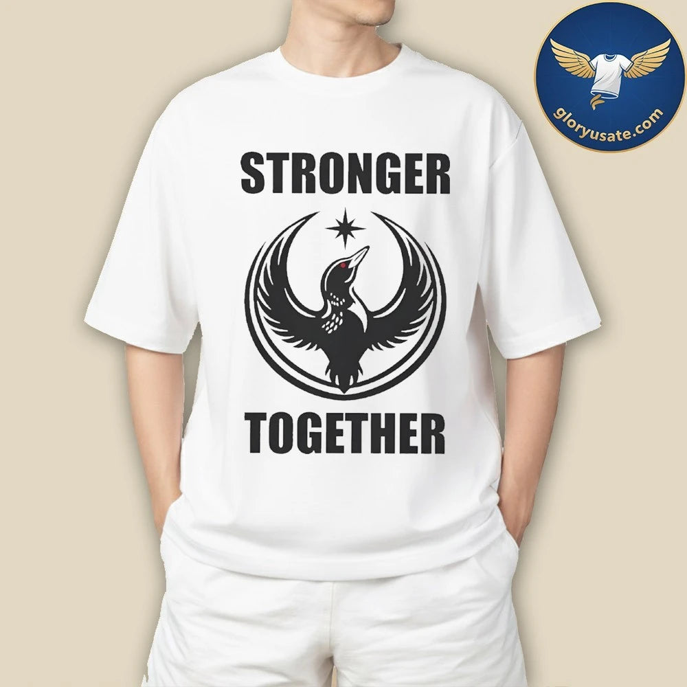 Minnesota Rebel Alliance Strong Together MN Loon Shirt