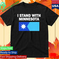 Minnesota Strong I Stand With Minnesota Flag Shirt