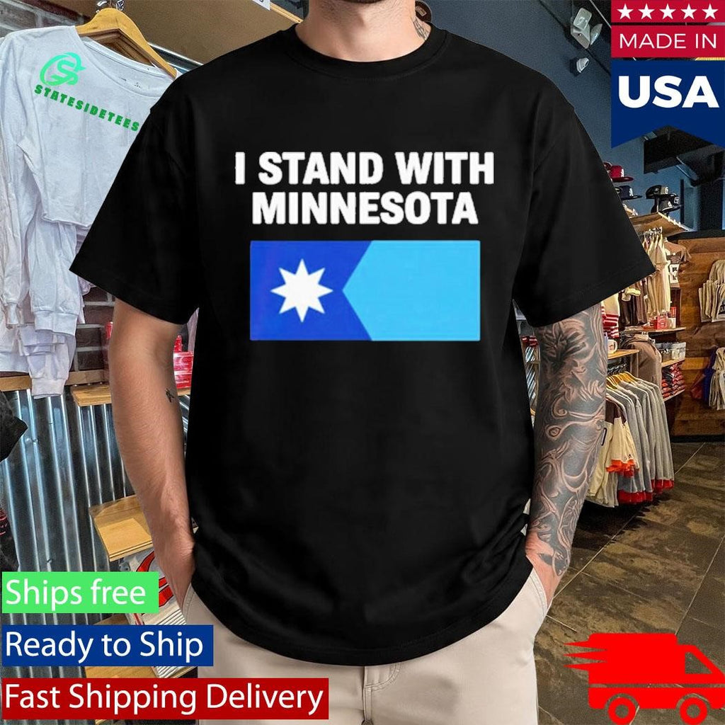 Minnesota Strong I Stand With Minnesota Flag Shirt