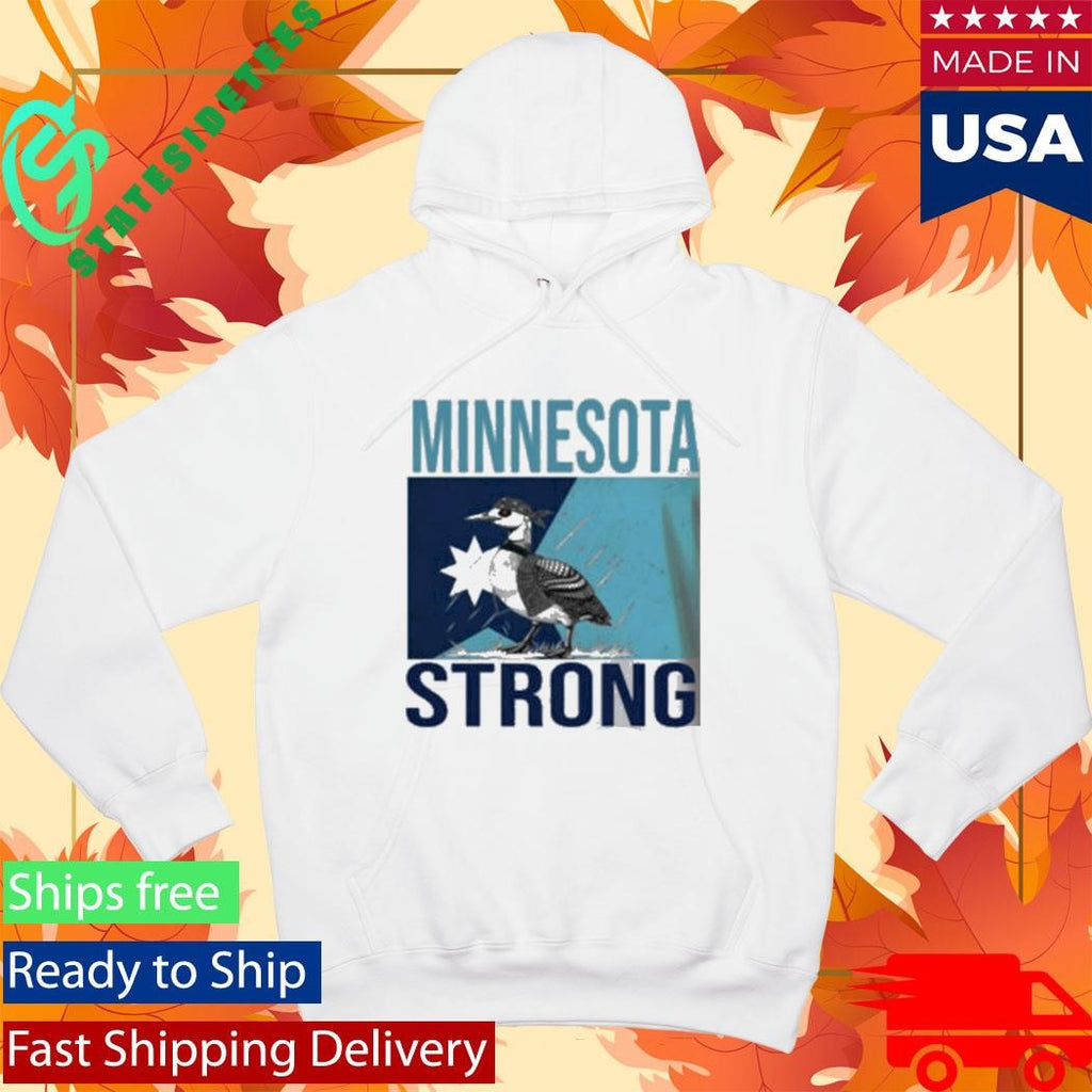 Minnesota Strong Loon Shirt