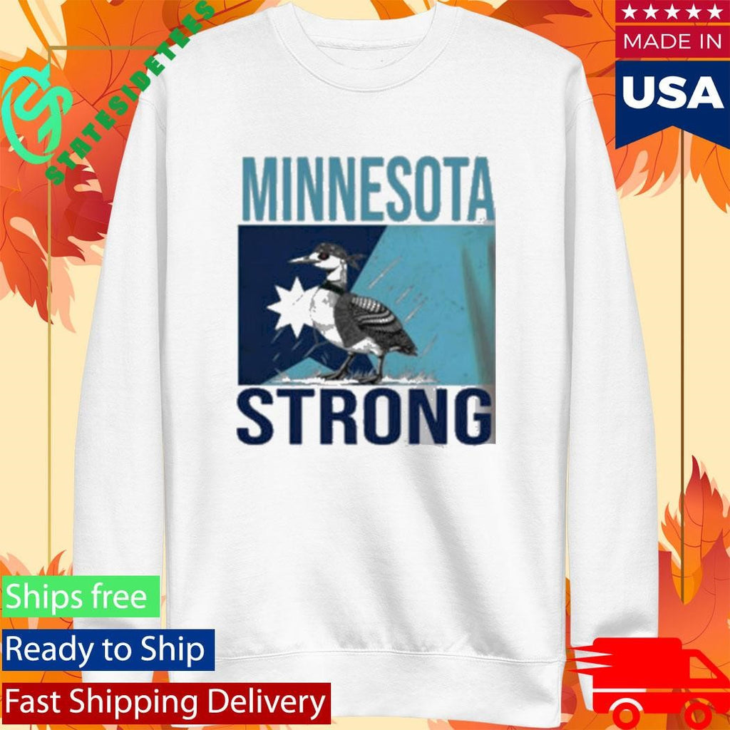 Minnesota Strong Loon Shirt