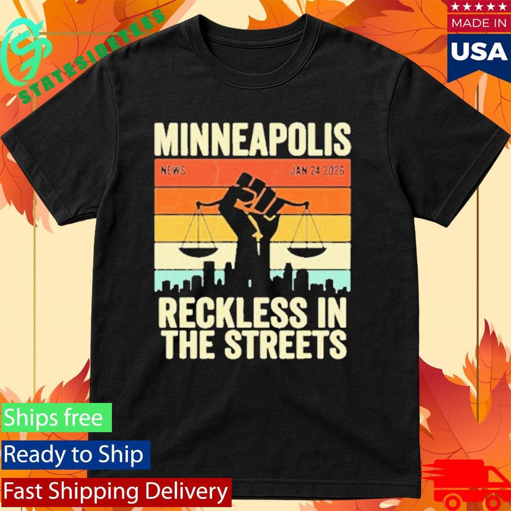 Minnesota Strong Reckless In The Streets ICE Out Shirt