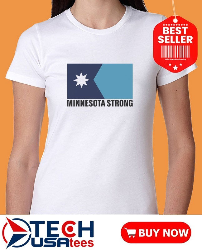 Minnesota Strong flag shirt