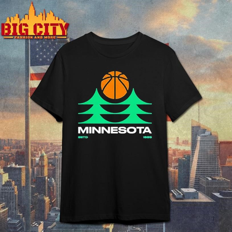 Minnesota Timberwolves Modern Pine estd 1989 shirt