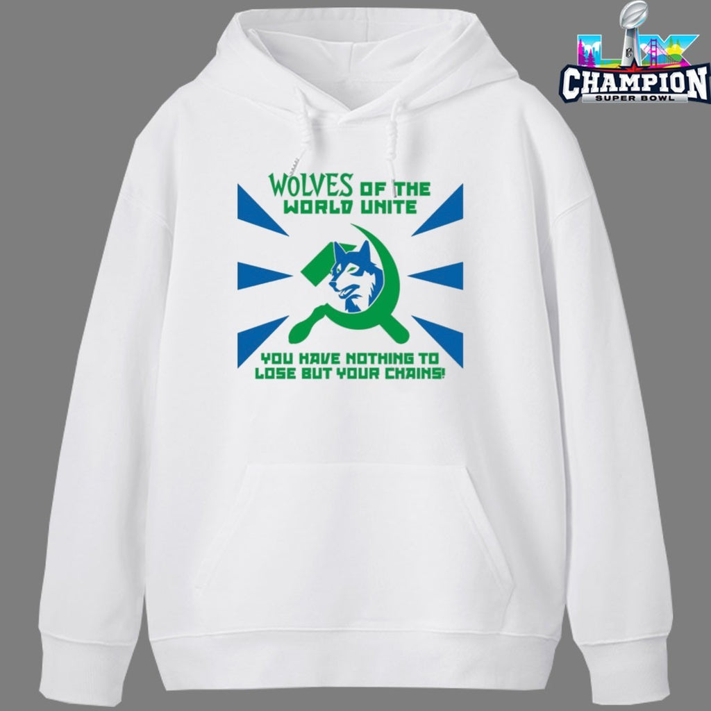 Minnesota Timberwolves Of The World Unite You Have Nothing To Lose But Your Chains T-Shirts