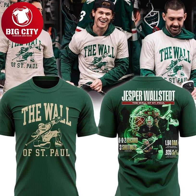 Minnesota Wild The Wall Of St. Paul 2025 Jesper Wallstedt Two Sided Shirt