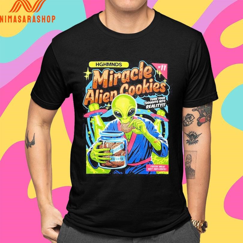 Miracle Alien Cookies Turn Your Thoughts Into Reality Snacks Shirts