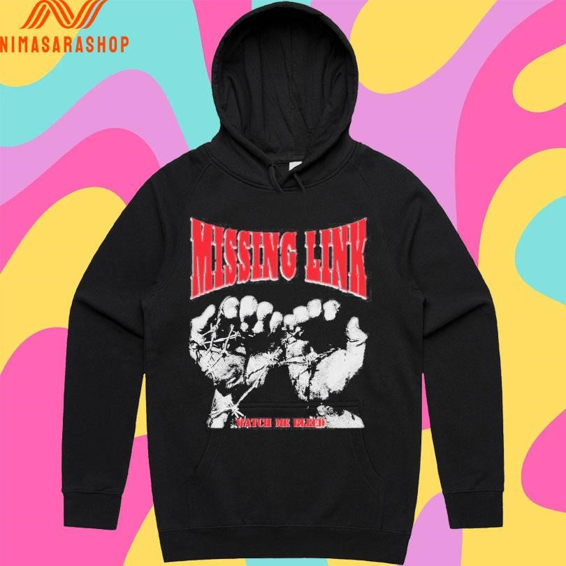 Missing Link Watch Me Bleed Shirts