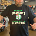 Mission Banner 19 Boston Celtics Playoff Run Shirt