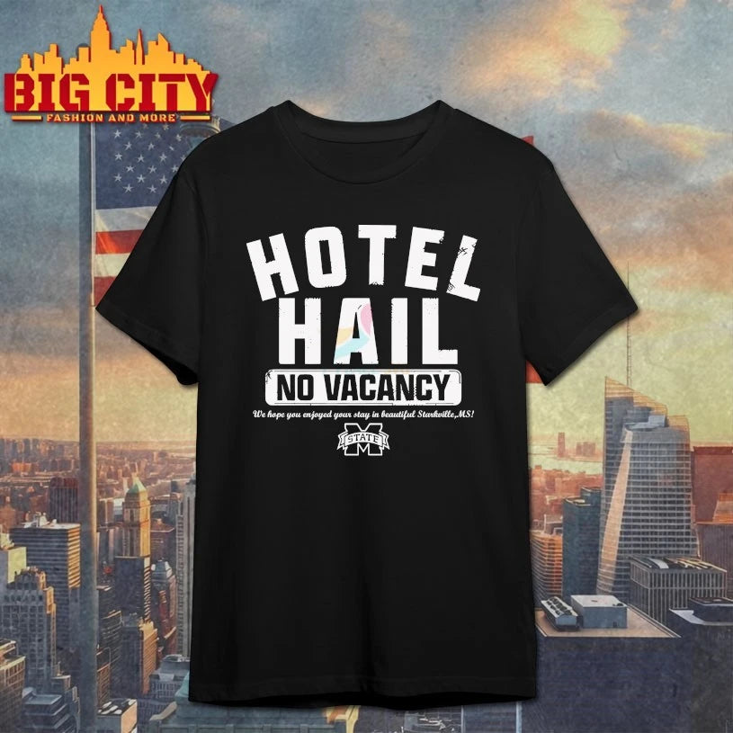 Mississippi State Football No Vacancy At The Hotel Hail Shirt