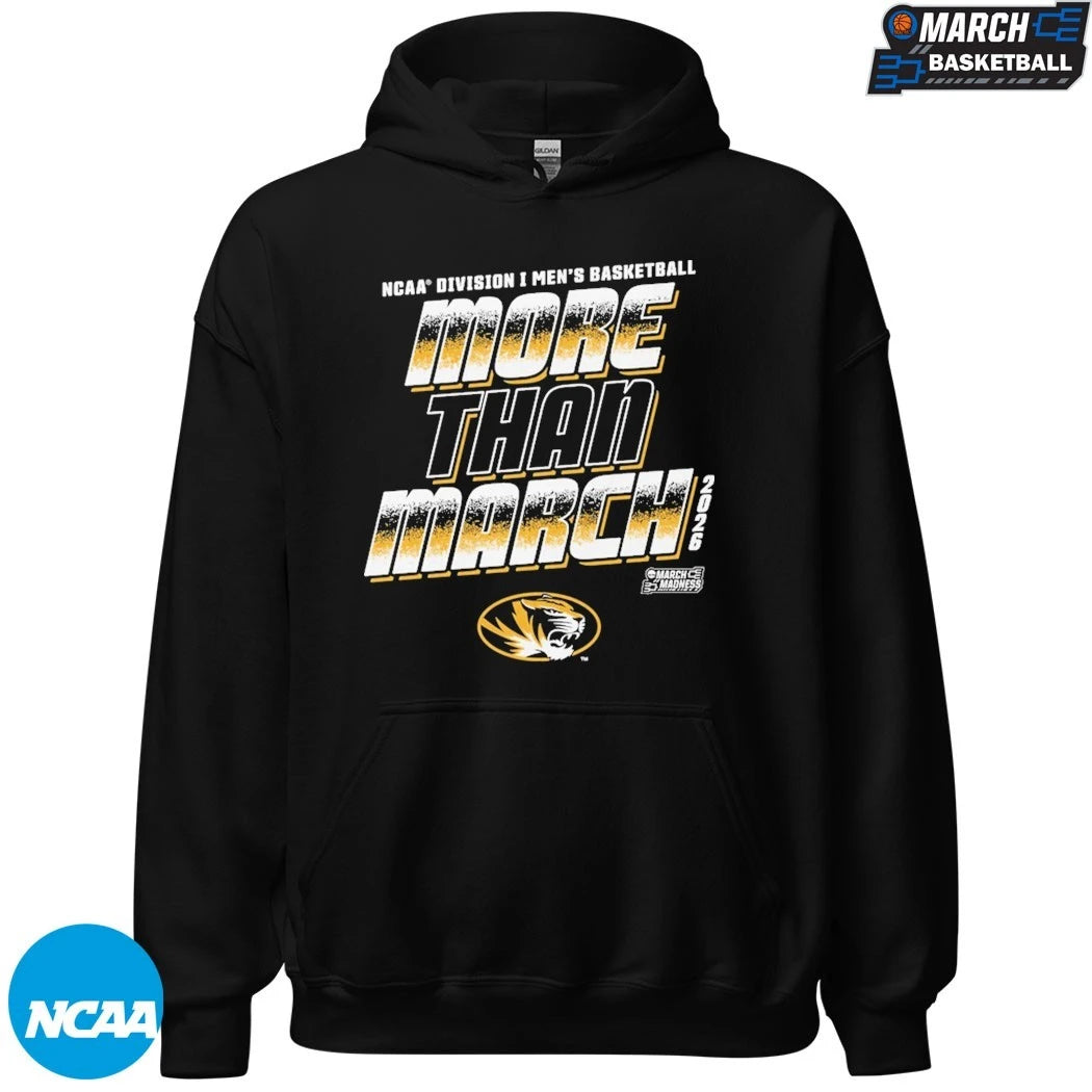Missouri Tigers More Than March NCAA Division I Men’s Basketball March Madness 2026 T-shirts