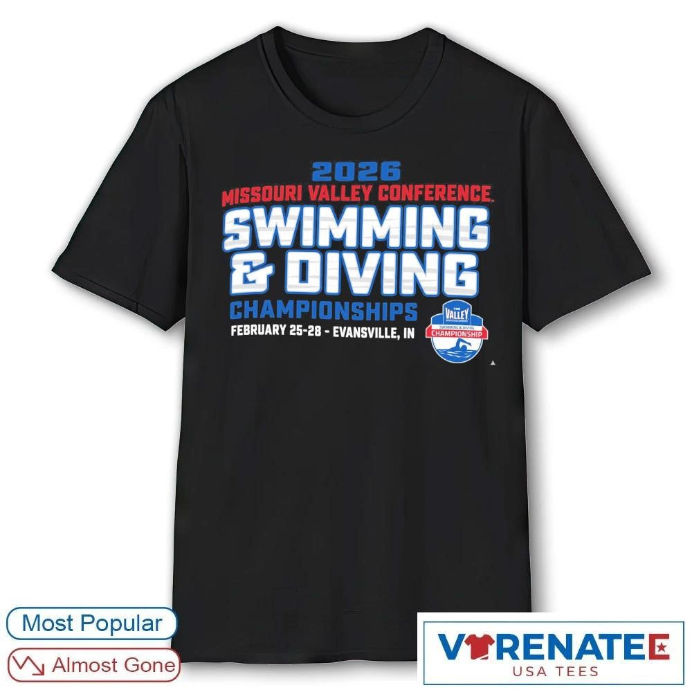 Missouri Valley Conference Swimming &amp; Diving Championships February 25-28 2026 Evansville IN shirt