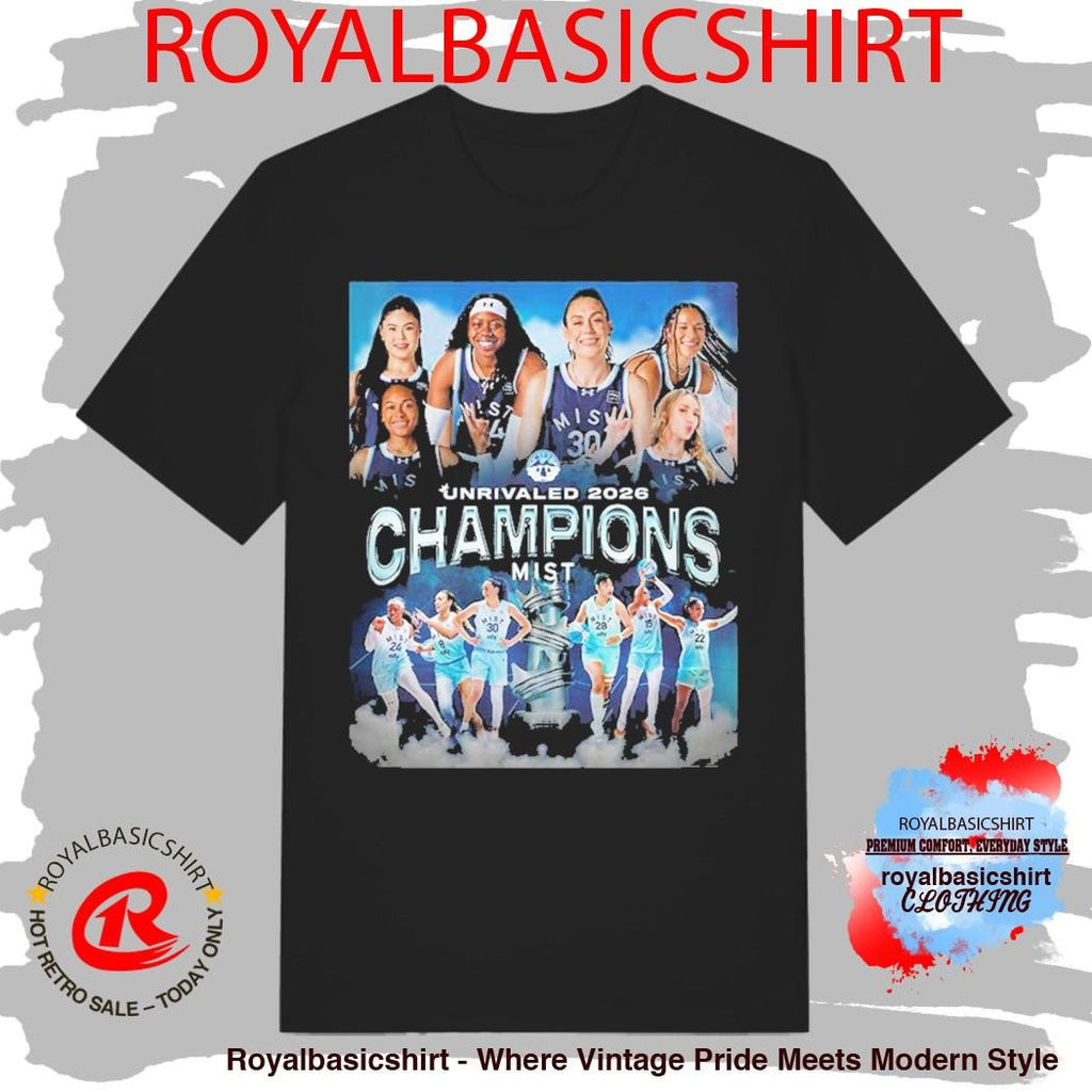 Mist BC Are The 2026 Unrivaled Champions T-Shirt