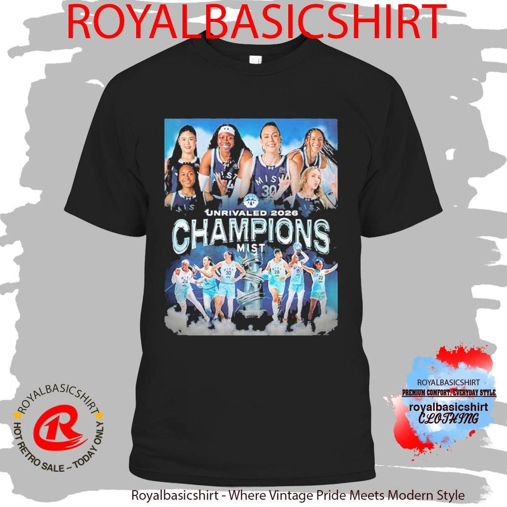 Mist BC Are The 2026 Unrivaled Champions T-Shirt