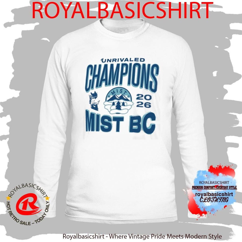 Mist BC Merch Unrivaled Champions 2026 T-Shirt
