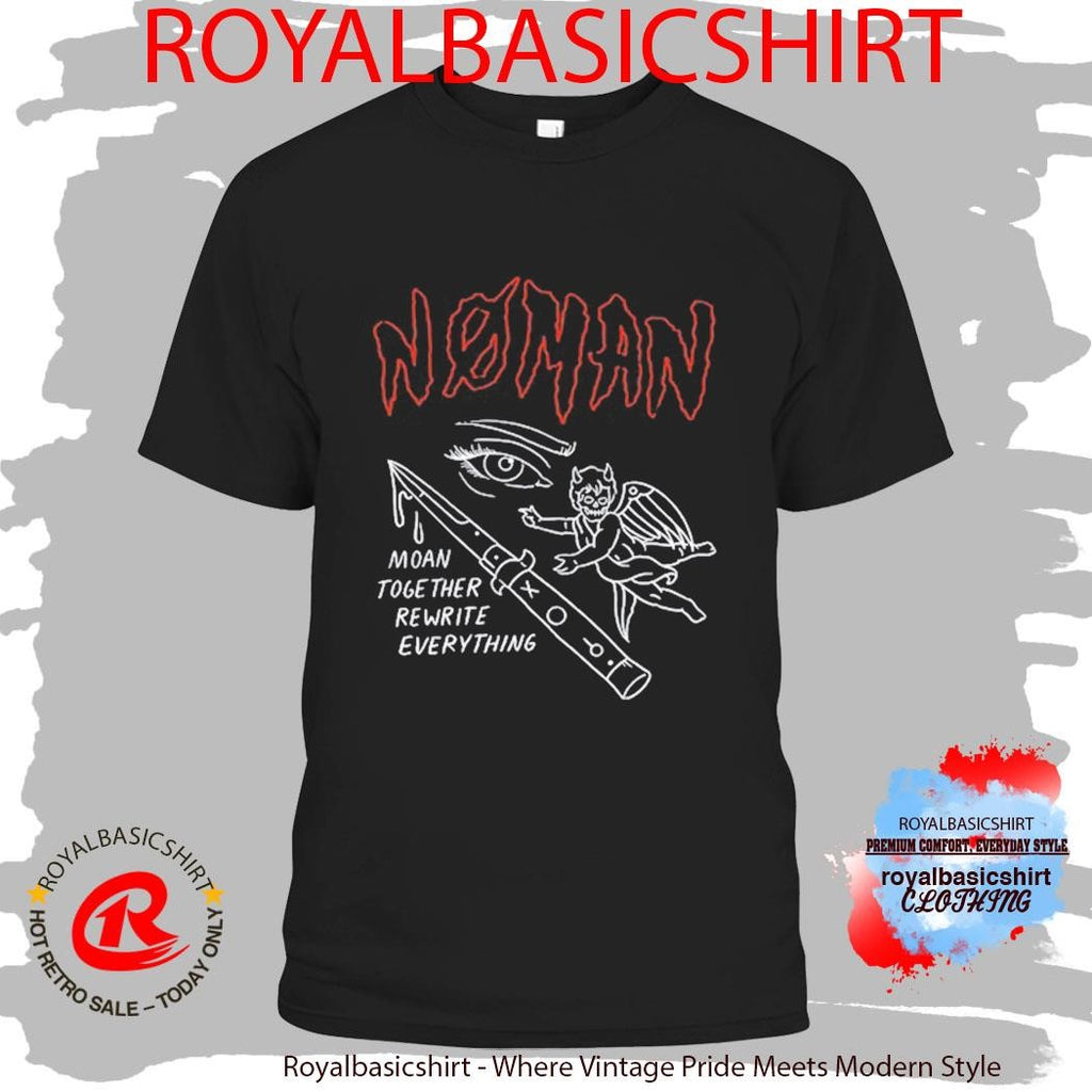 Moan Flexi Noman Together Rewrite Everything Shirt