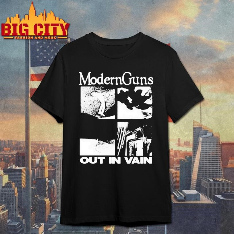 Modern Guns Out In Vain Shirt