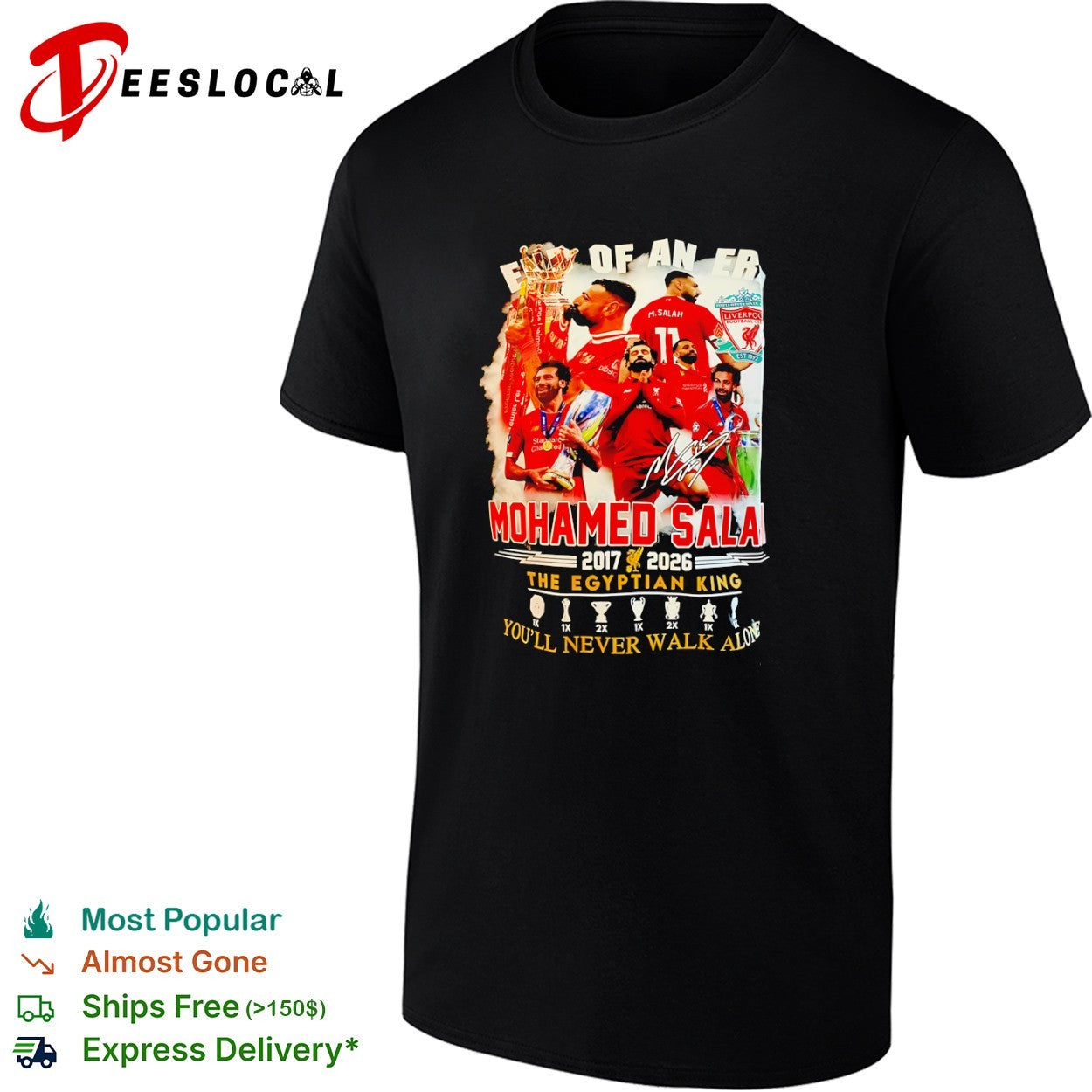 Mohamed Salah Liverpool end of an era the Egyptian King you’ll never walk 2017 2026 shirt