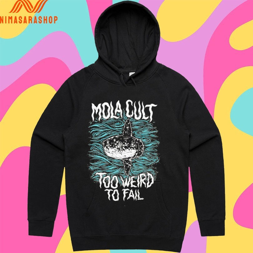 Mola Cult Too Weird To Fail Shirts