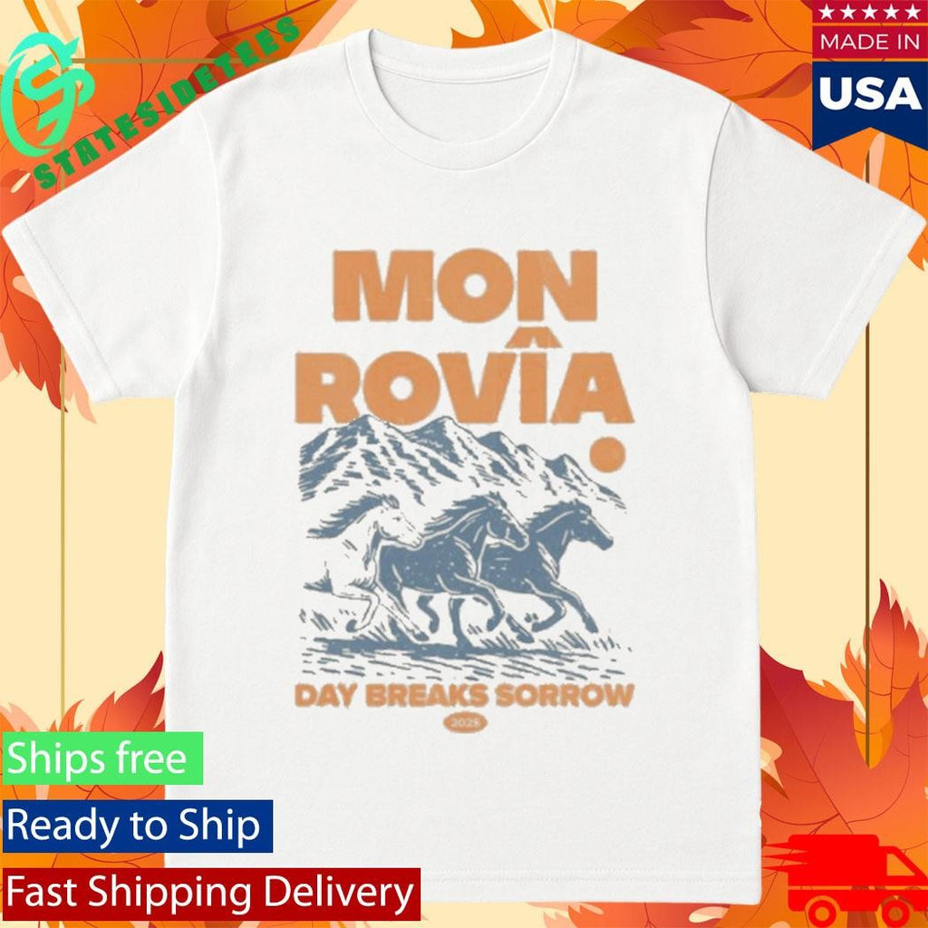 Mon Rovia Day Breaks Sorrow Shirt
