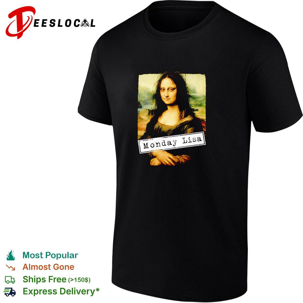 Mona Lisa Monday portrait shirt