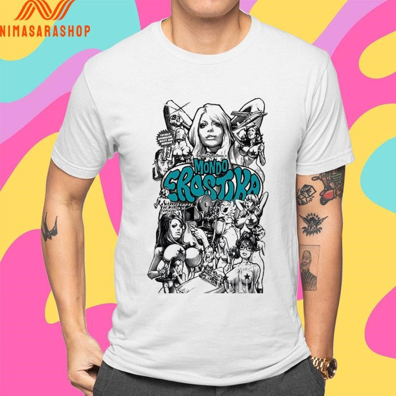 Mondo Erostika Big Shirts