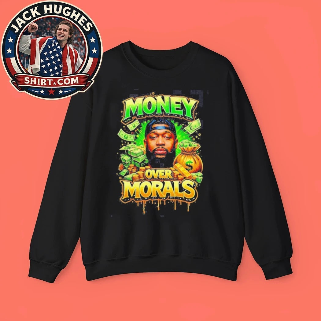 Money Over Morals Hip Hop Father Day #8217 S Gift Shirt