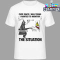 Monkey Ever Since I Was Young I Wanted To Monitor The Situation Shirt