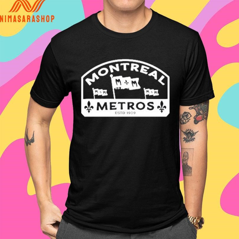 Montreal Metros Estd 1909 Shirts