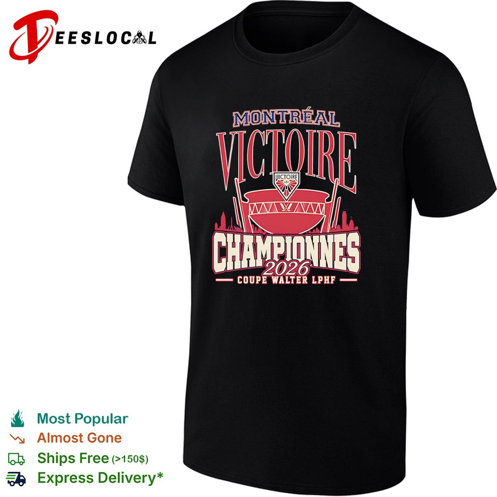 Montreal Victoire championnes 2026 coupe Walter LPHF trophy shirt