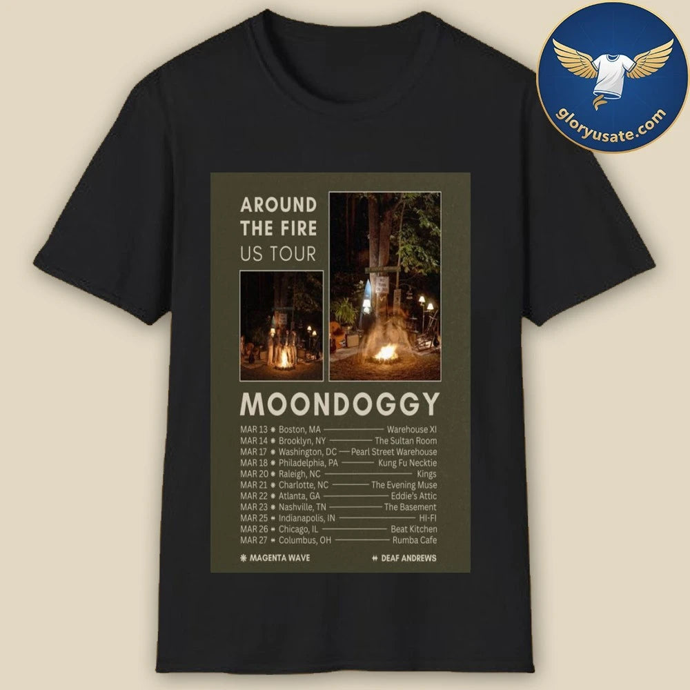 Moondoggy Around The Fire US Tour 2026 Poster Shirt