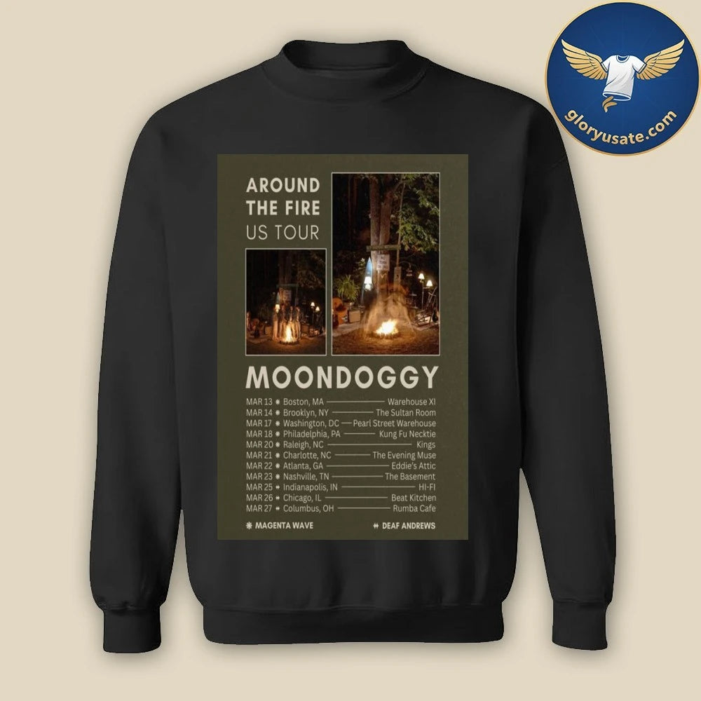Moondoggy Around The Fire US Tour 2026 Poster Shirt