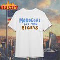Mordecai And The Rigbys Shirt