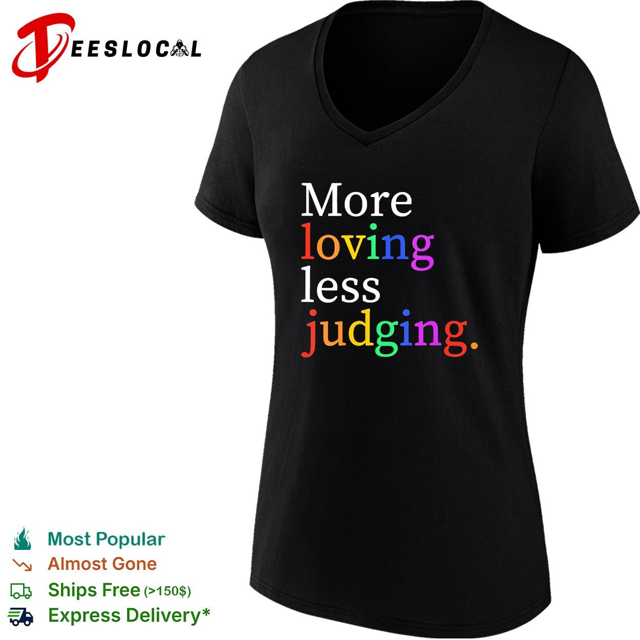 More loving less judging shirt