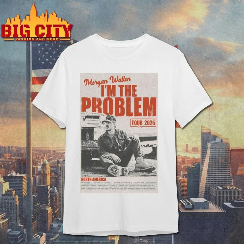 Morgan Wallen I’m The Problem Tour North America 2025 Poster Shirt
