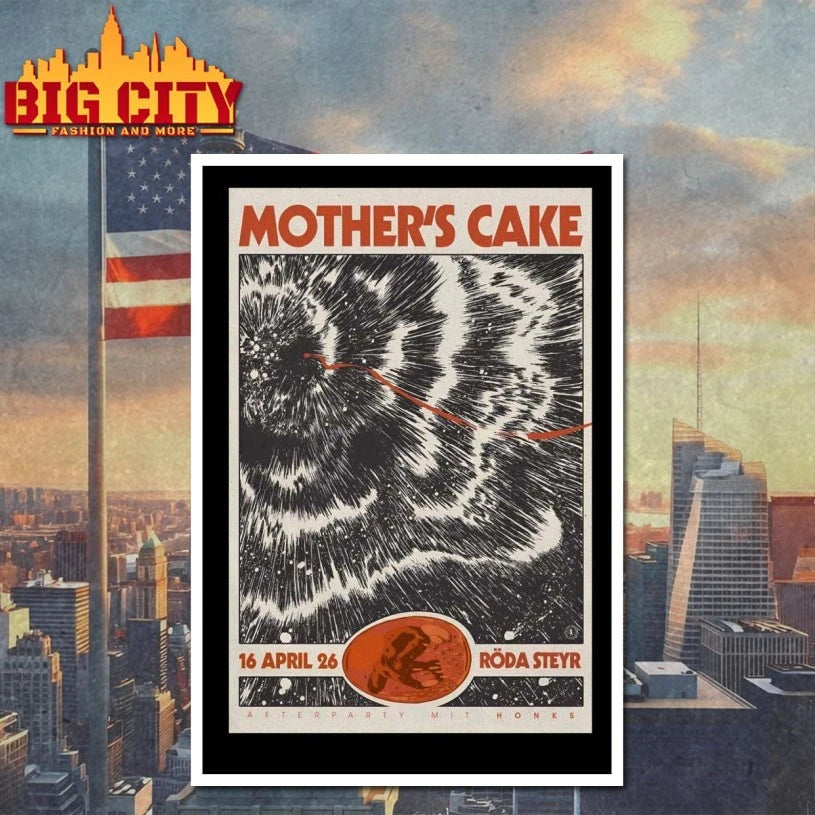 Mother’s Cake Roda Steyr, Austria April 26 2026 Poster T-shirt