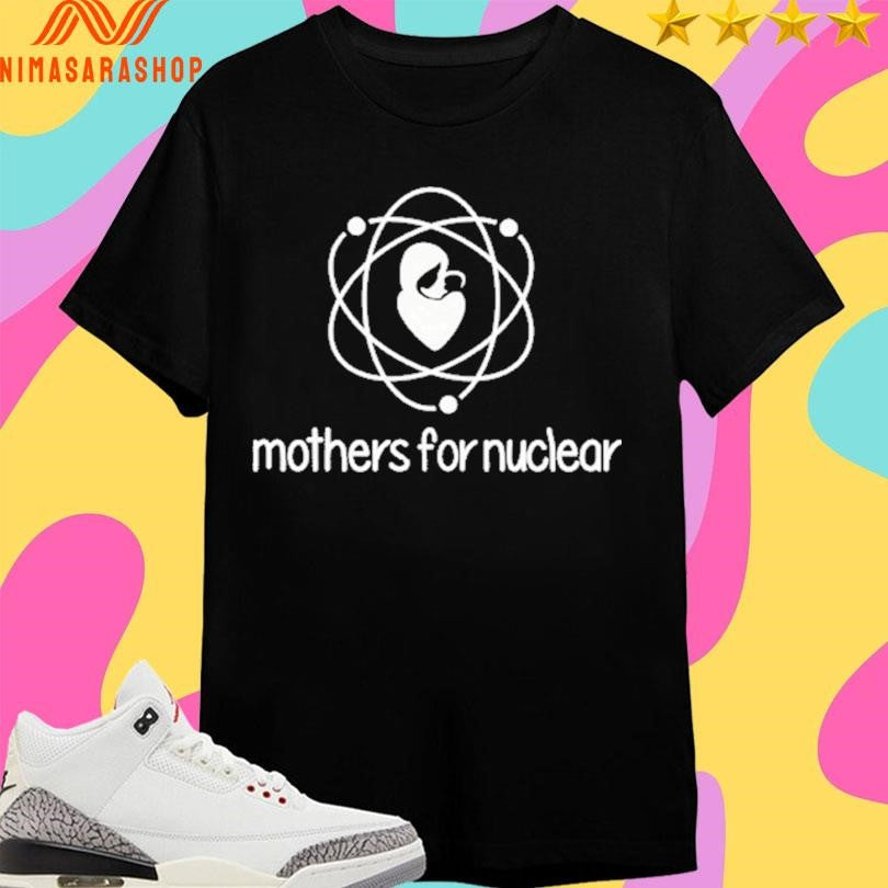 Mothers For Nuclear Logo Shirts